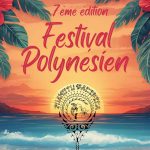 FESTIVAL POLYNÉSIEN - 7 ÈME ÉDITION